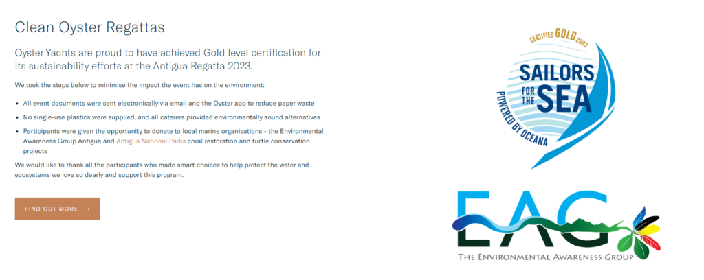 6. Publicize Your Sustainability Efforts<br>Details of our commitment to delivering a clean regatta and some of the initiatives we followed are listed on the Antigua Regatta webpage on the Oyster Yachts website.   This information will be updated once we receive the 2025 SFTS badge.  