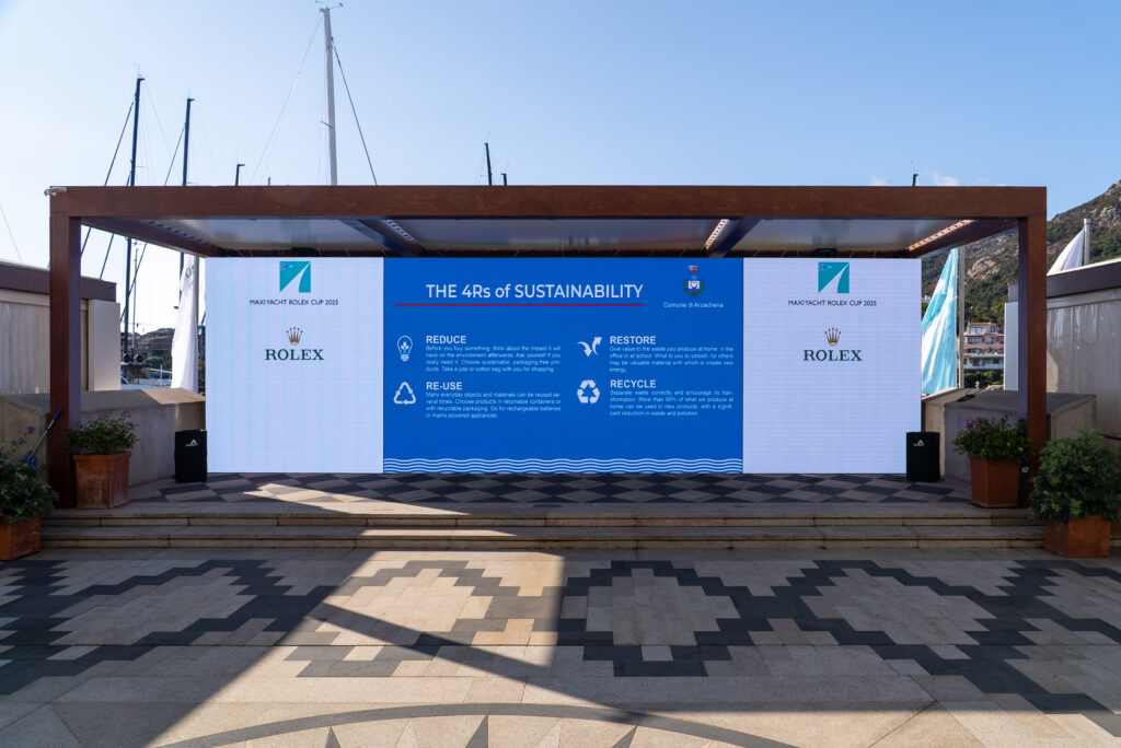 7. Involve Local Organizations<br>We have agreed with local institutions and organizations to promote the 4Rs of sustainability. During the Maxi Yacht Rolex Cup, these messages were displayed on our ledwall.