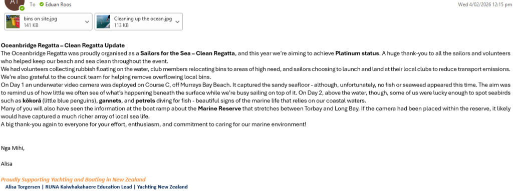 6. Publicize Your Sustainability Efforts<br>Event signage—including banners, posters, and flags—was reused from prior Oceanbridge Auckland regattas.
The Oceanbridge marquee was generously borrowed, eliminating the need to produce new infrastructure.
During the Day 1 briefing, sailors and volunteers were reminded that Oceanbridge Auckland is a Sailors for the Sea Clean Regatta, and were encouraged to maintain environmentally responsible behaviour throughout the event.
Volunteers were also briefed on fuel efficiency, minimising motoring, and adhering to safe, low‑impact refuelling procedures.