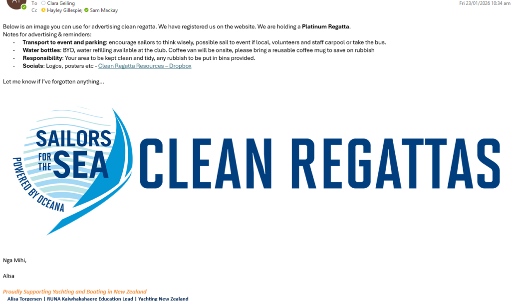 6. Publicize Your Sustainability Efforts<br>Event signage—including banners, posters, and flags—was reused from prior Oceanbridge Auckland regattas.
The Oceanbridge marquee was generously borrowed, eliminating the need to produce new infrastructure.
During the Day 1 briefing, sailors and volunteers were reminded that Oceanbridge Auckland is a Sailors for the Sea Clean Regatta, and were encouraged to maintain environmentally responsible behaviour throughout the event.
Volunteers were also briefed on fuel efficiency, minimising motoring, and adhering to safe, low‑impact refuelling procedures.